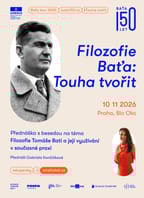 Filozofie Baťa – Touha tvořit