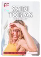 JazzPot: Szidi Tobias & Band: Okná dokorán