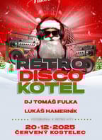 Vánoční Retro Disco Kotel – Dj Tomáš Fulka a Lukáš Hamerník