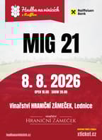 Hudba na vinicích: MIG 21 – Vinařství Hraniční Zámeček