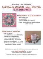 MALOVÁNÍ MANDAL na PLÁTNO nebo na HRNEČKY – workshop „dva v jednom“…