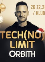 Tech(no) limit christmas edition w. ORBITH