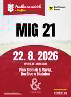 Hudba na vinicích: MIG 21 – Víno Zlomek & Vávra