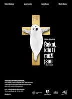 Řekni, kde ti muži jsou