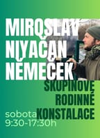 Mirek Niyačan – systemické skupinové konstelace – předplatné