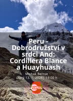 Peru – Dobrodružství v srdci And
