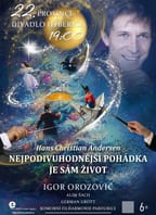 Nejpodivuhodnější pohádka je sám život