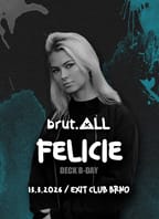 brut.ALL #05 w/ FELICIE (FR)