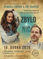 A zbylo nic / Vendula Šmídke a Jiří Charvát