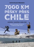 7000 km pěšky přes Chile / Klub OKO