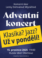 Komorní sbor Lenky Dohnalové Mlynářové: Adventní koncert