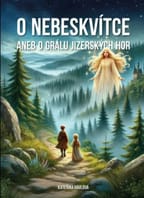 O NEBESKVÍTCE ANEB O GRÁLU JIZERSKÝCH HOR