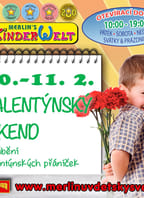 Valentýnský víkend v Merlinově dětském světě