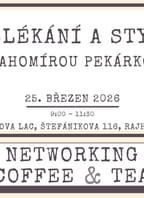 Networking Coffee & Tea s Drahomírou Pekárkovou
