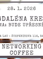 Networking Coffee & Tea – Magdaléna Krejčí