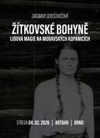 Žítkovské bohyně: Lidová magie na Moravských Kopanicích