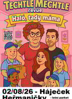 Techtle Mechtle revue – Premiéra nového představení