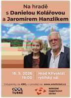 Na hradě s Danielou Kolářovou a Jaromírem Hanzlíkem