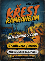 Rambanbám (křest alba) + host: Benjaming’s Clan