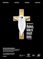 Řekni, kde ti muži jsou