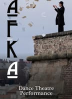 Prague – Dance-Theater Performance: Kafka Is Alive