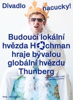 Budoucí lokální hvězda Hochman hraje bývalou globální hvězdu Thunberg