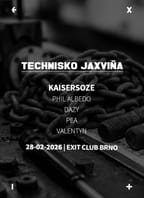 Technisko Jaxviňa w/ Kaisersoze