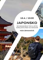 Japonsko – od neonového Tokya až po korálové útesy Okinawy