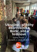 Ukrajina – příběhy dobrovolníka. Boršč, sítě a hrdinové