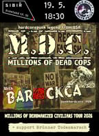 M.D.C. (US) + Barackca (HU) + Brünner Todesmarsch