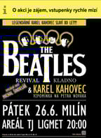 Legenda Karel Kahovec „80“ + Beatles Revival+Michal Šindelář