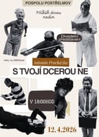 DS Pospolu – S tvojí dcerou ne
