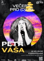 Večer pro (d)uši s Petrem Vášou a fyzickým básnictvím