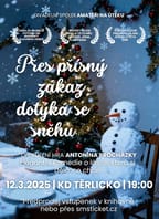 Přes přísný zákaz dotýká se sněhu