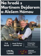 Na hradě s Martinem Dejdarem a Alešem Hámou