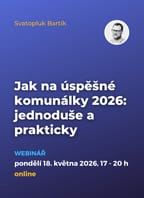 Jak na úspěšné komunálky 2026: jednoduše a prakticky