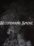Secondhand Smoke