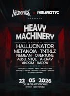 Heavy Machinery w/ Hallucinator + Metanoia
