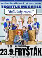 Techtle Mechtle revue – Haló, tady máma