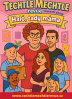 Techtle Mechtle – „Haló, tady máma“