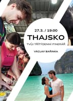 Thajsko, tvůj třítýdenní itinerář