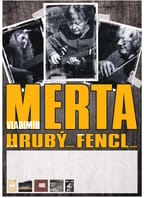 Vladimír Merta, Jan Hrubý, Ondřej Fencl