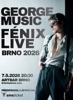GEORGE MUSIC: FÉNIX LIVE Album · Brno 2026