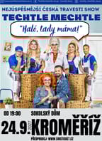 TECHTLE MECHTLE REVUE – Haló, tady máma