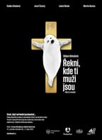 Řekni, kde ti muži jsou