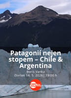 Patagonií nejen stopem – Chile & Argentina