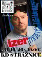 Zdeněk Izer, Vyndavací zas tam dací