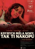 Kdybych měla nohy, tak ti nakopu