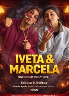 Iveta & Marcela – ONE NIGHT ONLY – ŽIVĚ