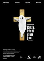 Řekni, kde ti muži jsou